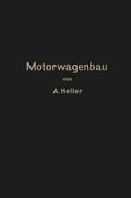 Motorwagen und Fahrzeugmaschinen für flüssigen Brennstoff