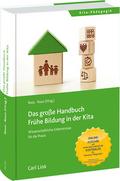 Das große Handbuch Frühe Bildung in der Kita