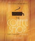 The Coffee Shop That Changed a Church