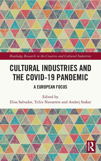 Cultural Industries and the Covid-19 Pandemic