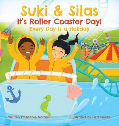 Suki & Silas It’s Roller Coaster Day!