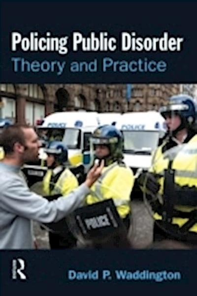 Policing Public Disorder
