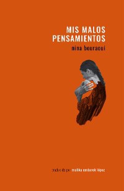 Mis malos pensamientos