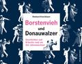 Borstenvieh und Donauwalzer