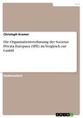 Die Organisationsverfassung der Societas Privata E