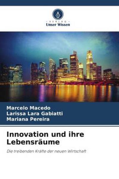 Innovation und ihre Lebensräume