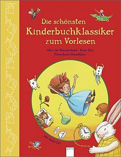 Die schönsten Kinderbuchklassiker zum Vorlesen, m. Audio-CD