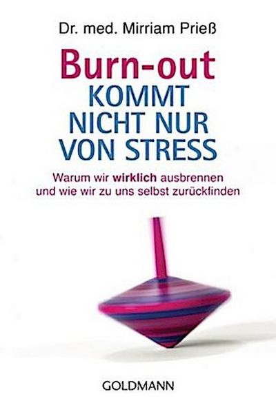 Burn-out kommt nicht nur von Stress