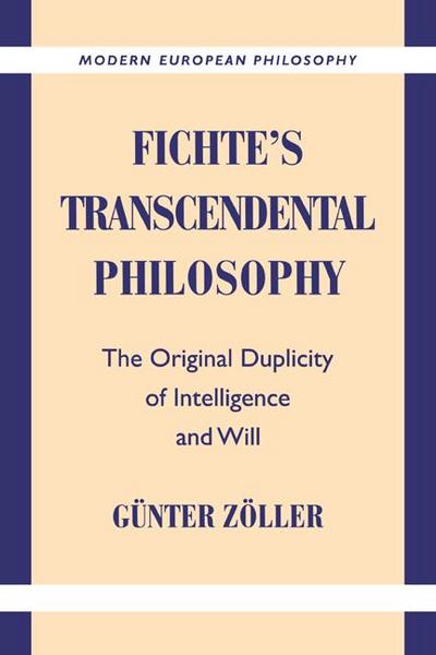 Fichte’s Transcendental Philosophy