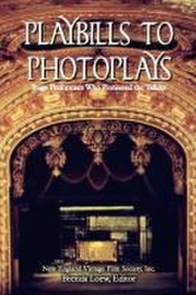 Playbills to Photoplays