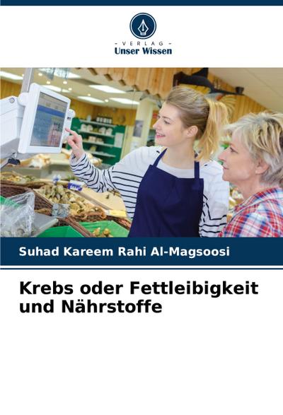 Krebs oder Fettleibigkeit und Nährstoffe