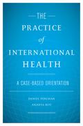 The Practice of International Health