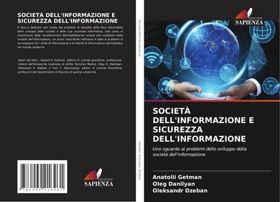 SOCIETÀ DELL’INFORMAZIONE E SICUREZZA DELL’INFORMAZIONE