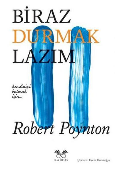 Biraz Durmak Lazim