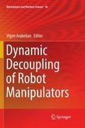 Dynamic Decoupling of Robot Manipulators