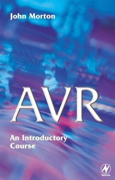 AVR: An Introductory Course