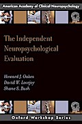 The Independent Neuropsychological Evaluation