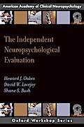 The Independent Neuropsychological Evaluation