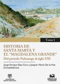 Historia de Santa Marta y el ’Magdalena Gran
