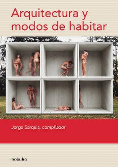 Arquitectura y modos de habitar