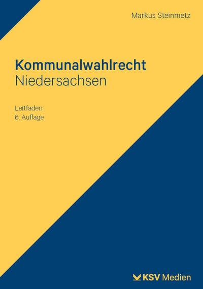 Kommunalwahlrecht Niedersachsen: Leitfaden
