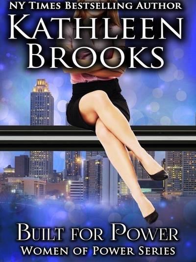 Built for Power (Women of Power, #2)