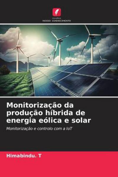 Monitorização da produção híbrida de energia eólica e solar