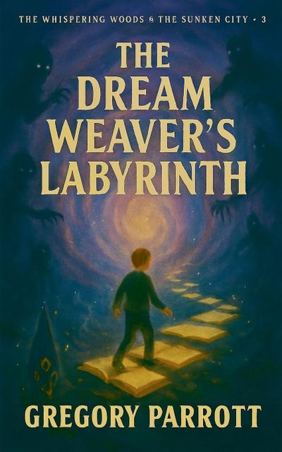 The Dream Weaver’s Labyrinth