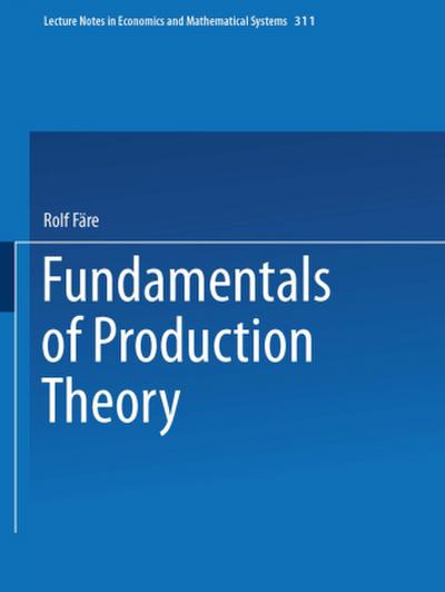 Fundamentals of Production Theory