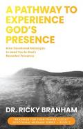 A Pathway to Experience God’s Presence