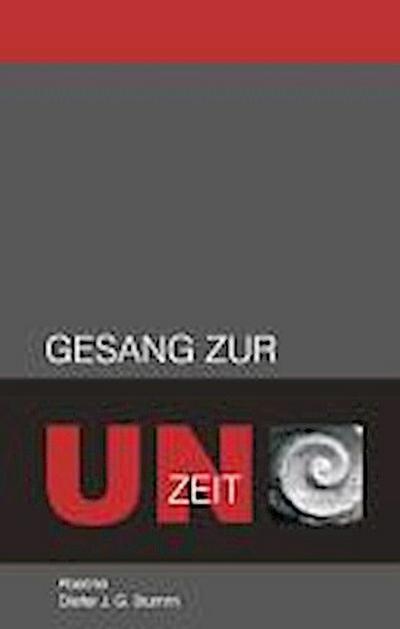 Gesang zur Unzeit