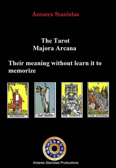 Tarot, Major Arcana, their meaning without learn it to memorize
