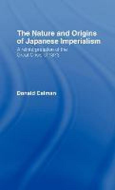 The Nature and Origins of Japanese Imperialism