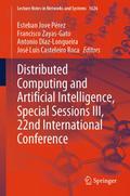 Distributed Computing and Artificial Intelligence, Special Sessions III, 22nd International Conference