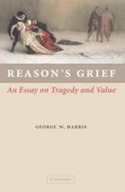 Reason’s Grief