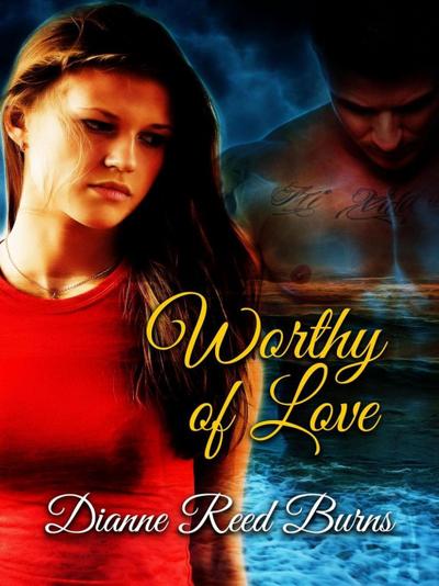 Worthy of Love (Finding Love, #6)