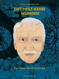 Zeit heilt keine Wunden
