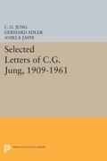 Selected Letters of C.G. Jung, 1909-1961