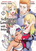The Frontier Lord Begins with Zero Subjects (Manga): Tales of Blue Dias and the Onikin Alna: Volume 2