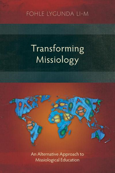 Transforming Missiology