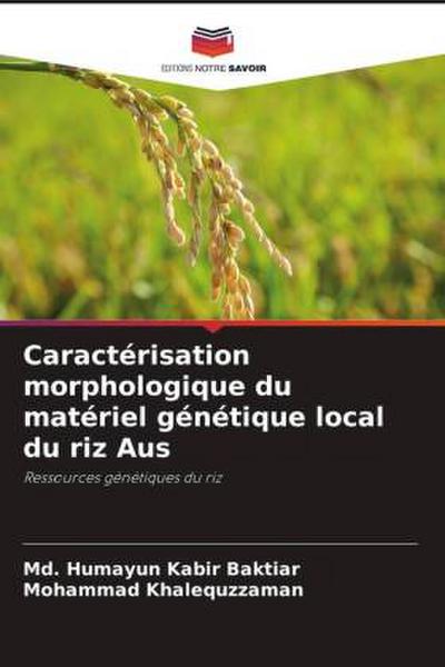 Caractérisation morphologique du matériel génétique local du riz Aus
