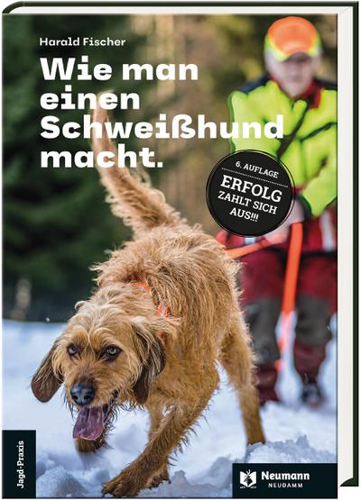 Wie man einen Schweißhund macht