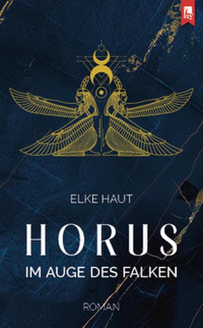 Horus: Im Auge des Falken