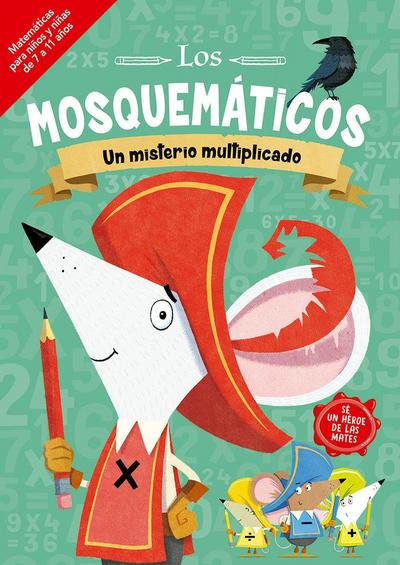 Mosquematicos, Los. Un Misterio Multiplicado