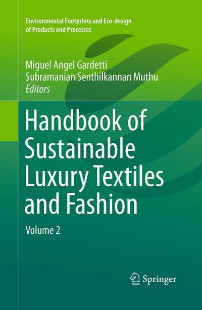 Handbook of Sustainable Luxury Textiles and Fashion