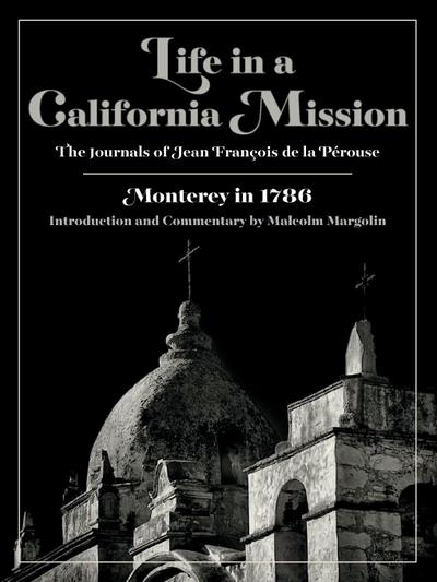 Life in a California Mission