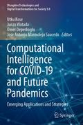 Computational Intelligence for COVID-19 and Future