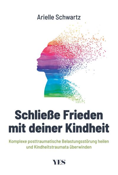 Schließe Frieden mit deiner Kindheit