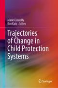 Trajectories of Change in Child Protection Systems