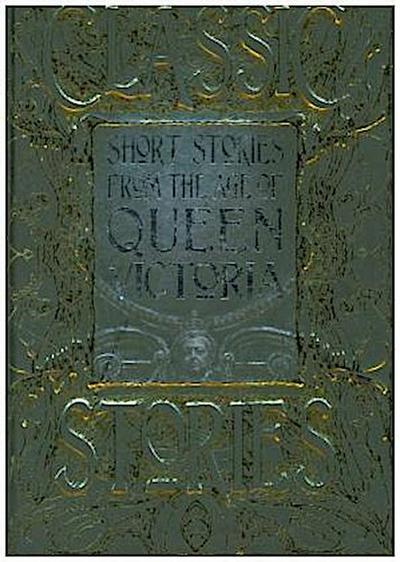 Short Stories from the Age of Queen Victoria